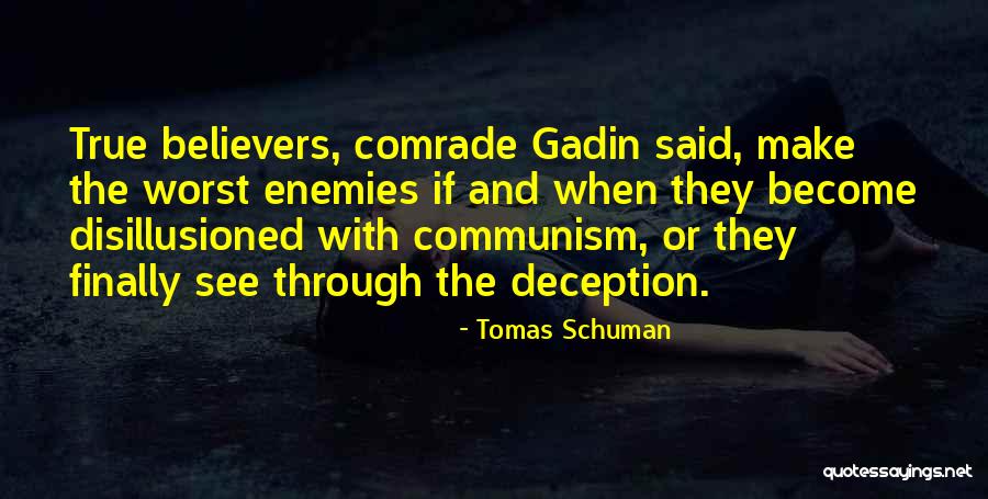 Tomas Schuman Quotes 1133929