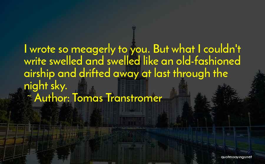 Tomas Transtromer Quotes 1206182