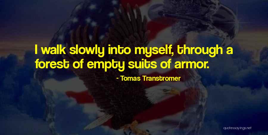 Tomas Transtromer Quotes 2230996