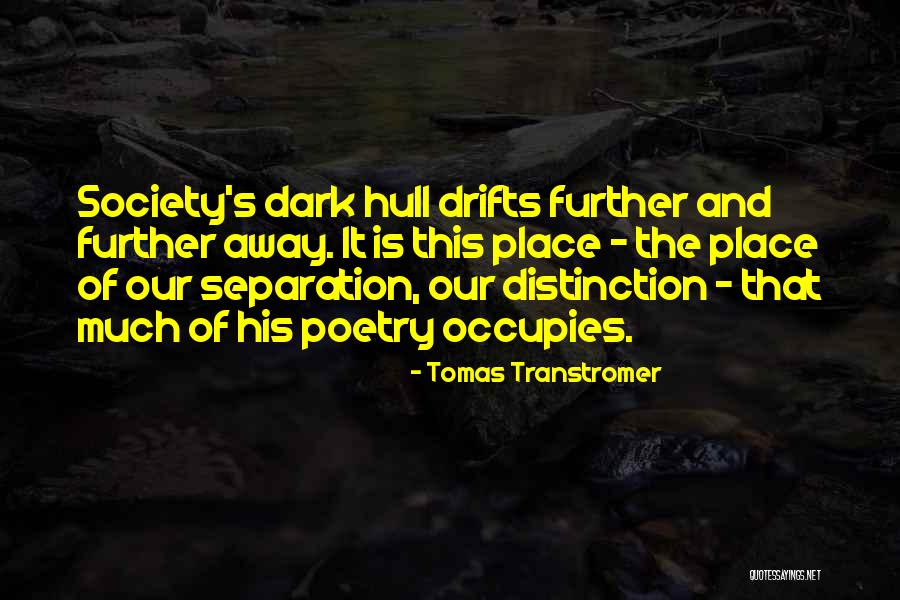 Tomas Transtromer Quotes 834456