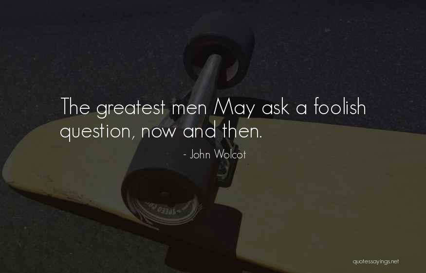 Tomasellis Grand Quotes By John Wolcot Tomasellis Grand Quotes By John Wolcot