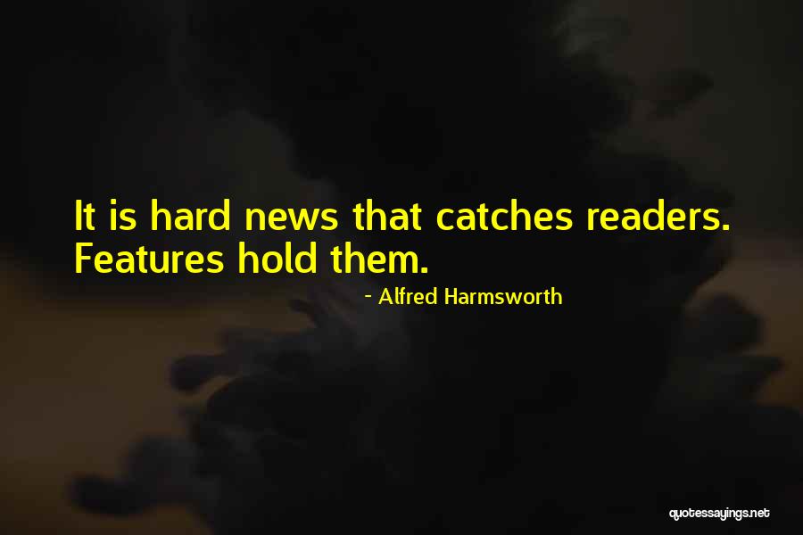 Tomasevic Kosarkas Quotes By Alfred Harmsworth Tomasevic Kosarkas Quotes By Alfred Harmsworth