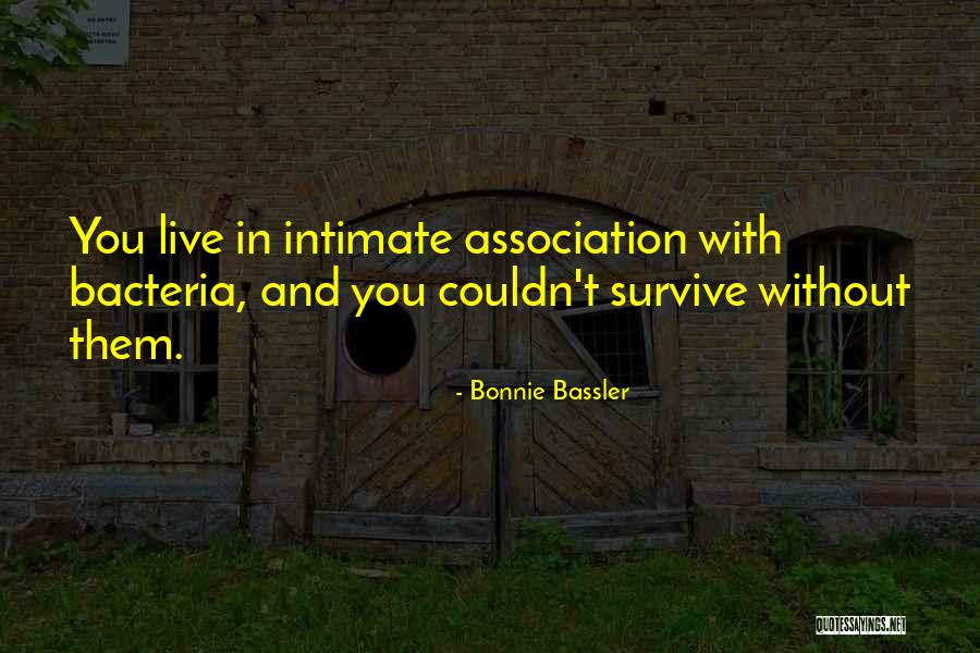 Tomasik Social Marketing Quotes By Bonnie Bassler Tomasik Social Marketing Quotes By Bonnie Bassler