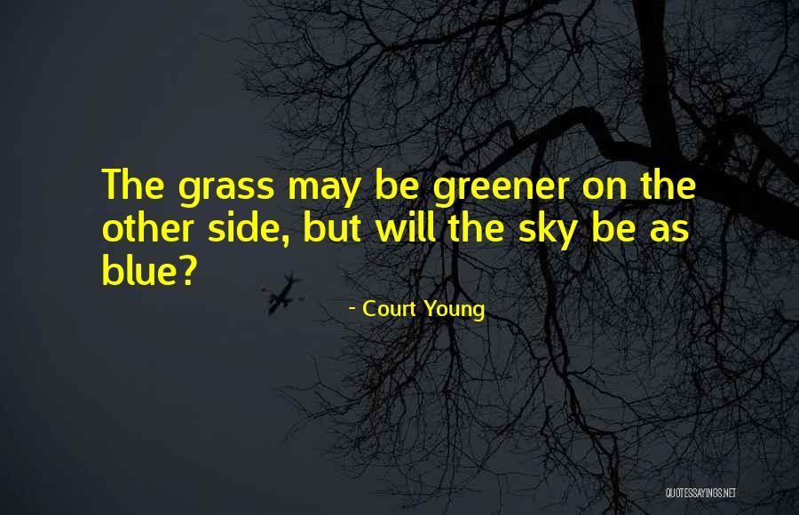 Tomasinos Dallas Quotes By Court Young Tomasinos Dallas Quotes By Court Young