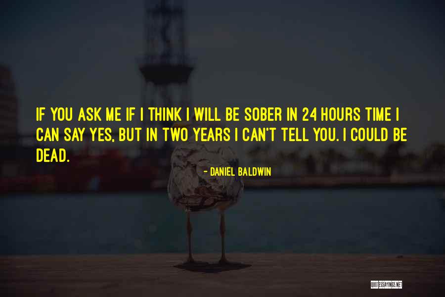 Tomasky Quotes By Daniel Baldwin Tomasky Quotes By Daniel Baldwin