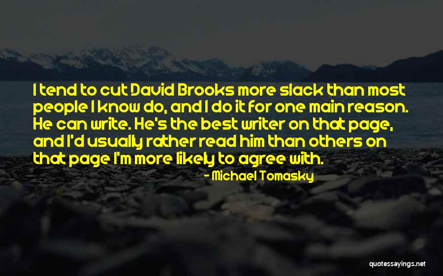 Tomasky Quotes By Michael Tomasky Tomasky Quotes By Michael Tomasky
