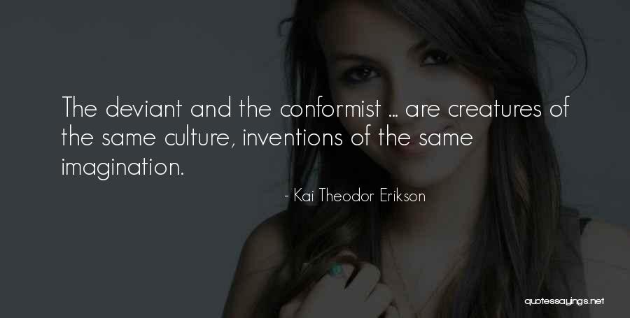 Tomasoni Topsail Quotes By Kai Theodor Erikson Tomasoni Topsail Quotes By Kai Theodor Erikson