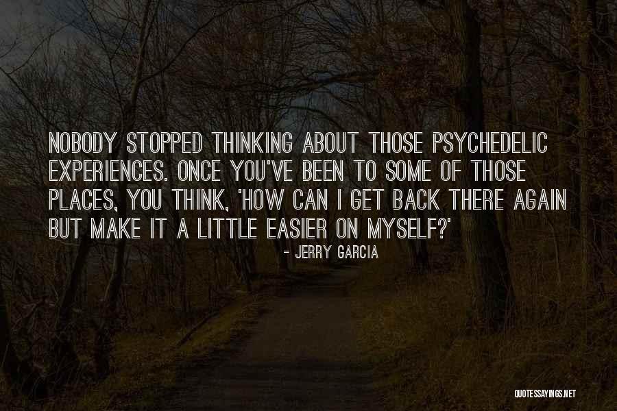 Tomasz Komenda Quotes By Jerry Garcia Tomasz Komenda Quotes By Jerry Garcia