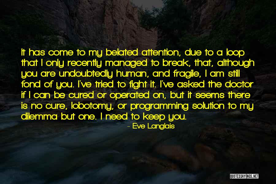 Tomasz Majewski Quotes By Eve Langlais Tomasz Majewski Quotes By Eve Langlais