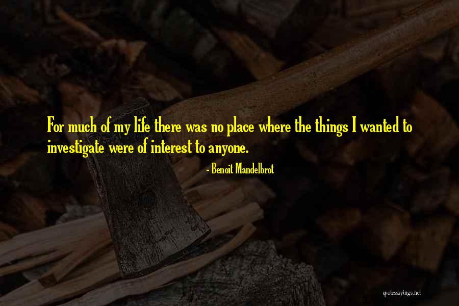 Tomasz Rut Quotes By Benoit Mandelbrot Tomasz Rut Quotes By Benoit Mandelbrot