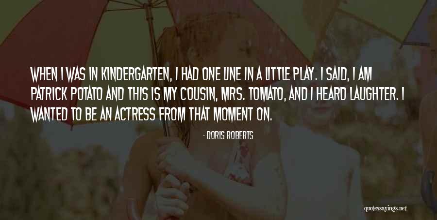 Tomato Quotes By Doris Roberts Tomato Quotes By Doris Roberts