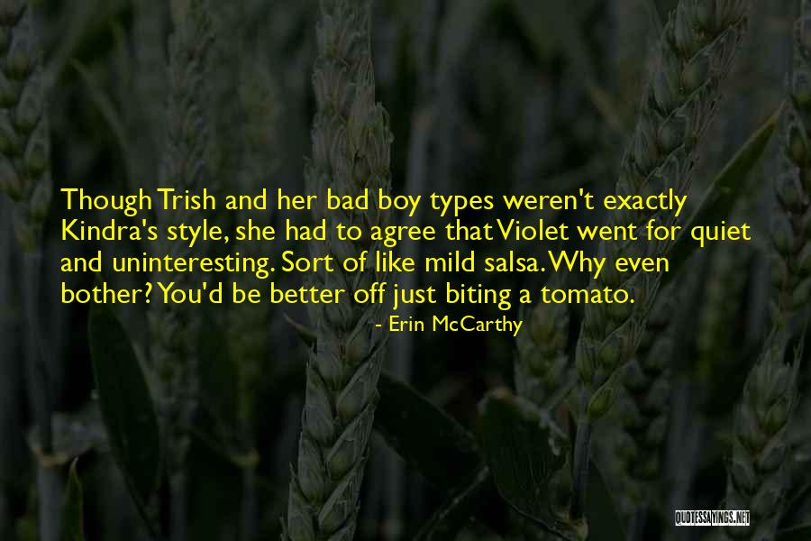 Tomato Quotes By Erin McCarthy Tomato Quotes By Erin McCarthy