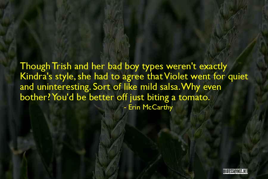 Tomato Quotes By Erin McCarthy