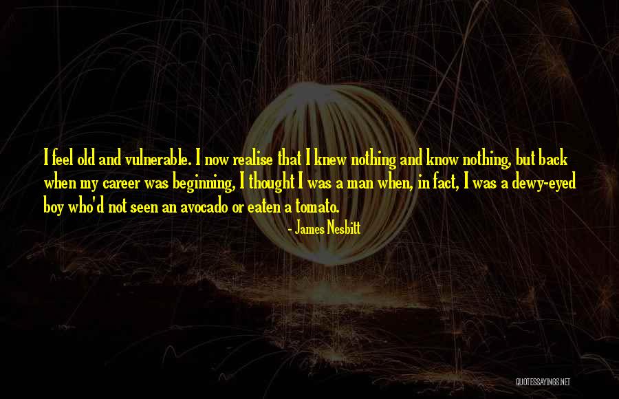 Tomato Quotes By James Nesbitt Tomato Quotes By James Nesbitt