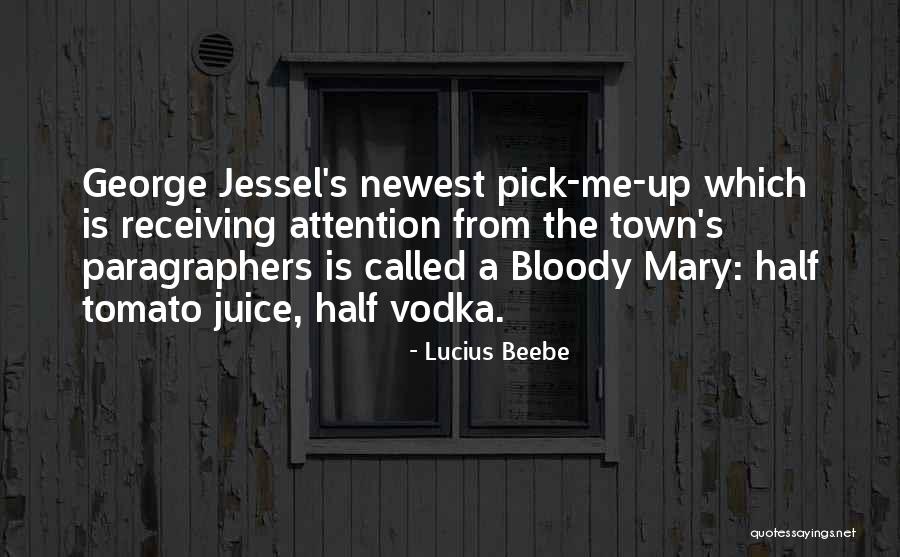 Tomato Quotes By Lucius Beebe Tomato Quotes By Lucius Beebe
