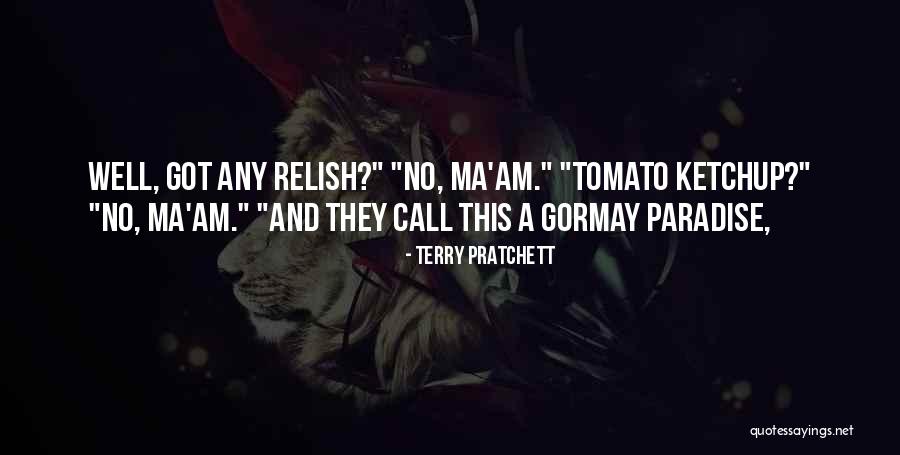 Tomato Quotes By Terry Pratchett