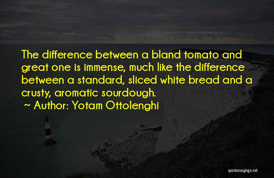 Tomato Quotes By Yotam Ottolenghi