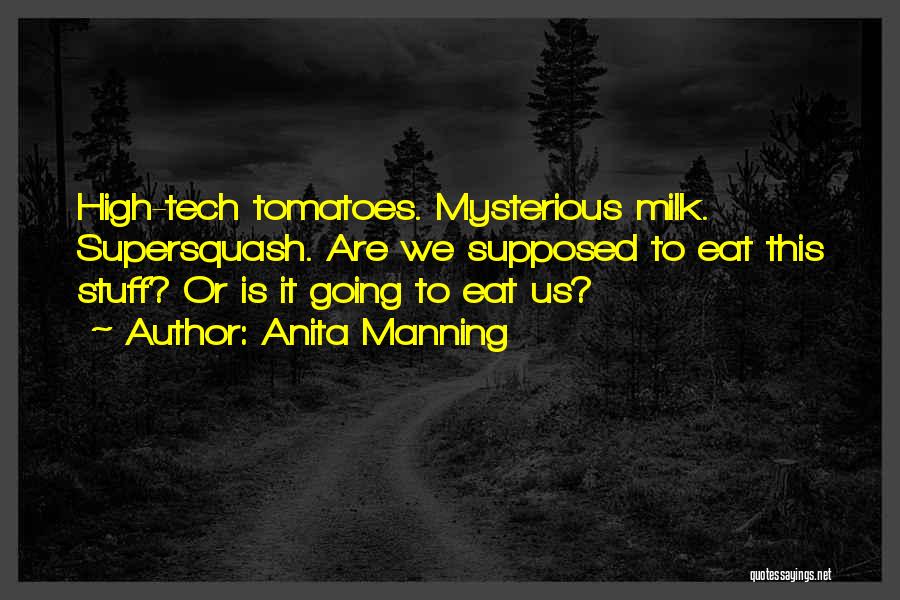 Tomatoes Quotes By Anita Manning