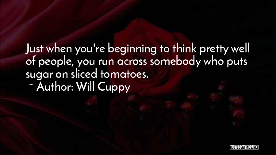 Tomatoes Quotes By Will Cuppy