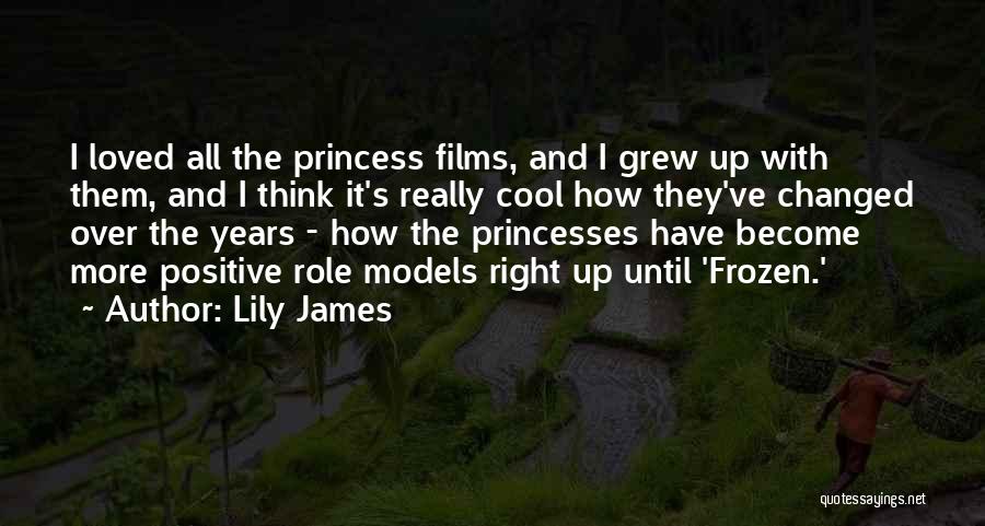 Tomavamos Quotes By Lily James