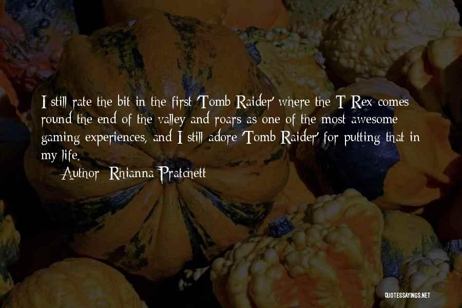 Tomb Raider 3 Quotes By Rhianna Pratchett