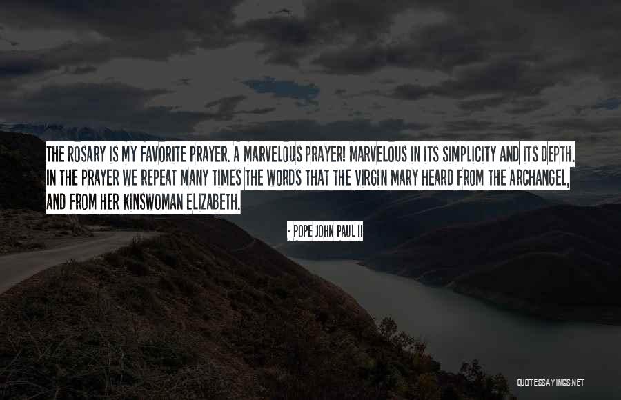 Tombak Berambu Quotes By Pope John Paul II Tombak Berambu Quotes By Pope John Paul II