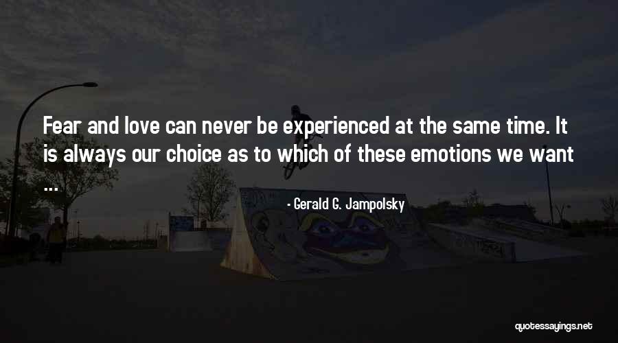 Tombak Penangkal Petir Quotes By Gerald G. Jampolsky Tombak Penangkal Petir Quotes By Gerald G. Jampolsky