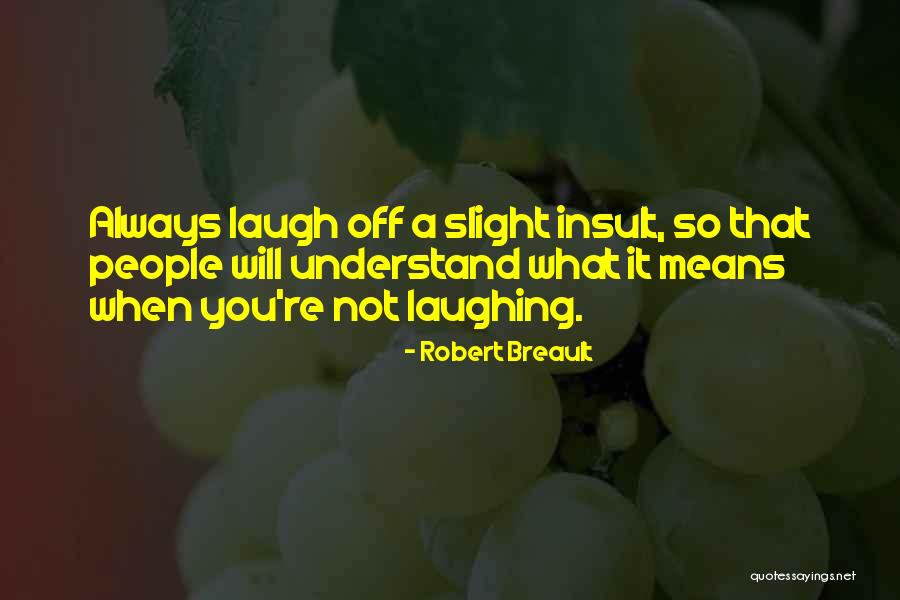 Tombak Penangkal Petir Quotes By Robert Breault Tombak Penangkal Petir Quotes By Robert Breault