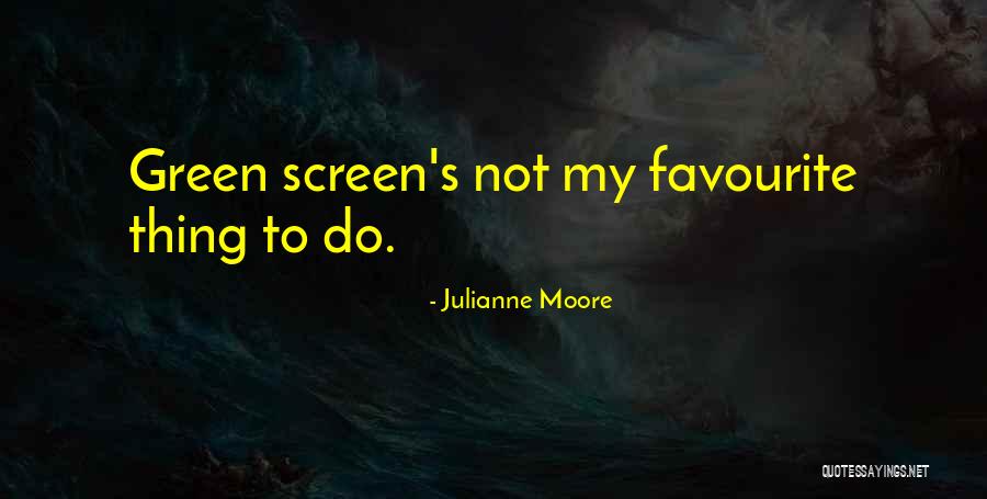 Tombal Quotes By Julianne Moore Tombal Quotes By Julianne Moore