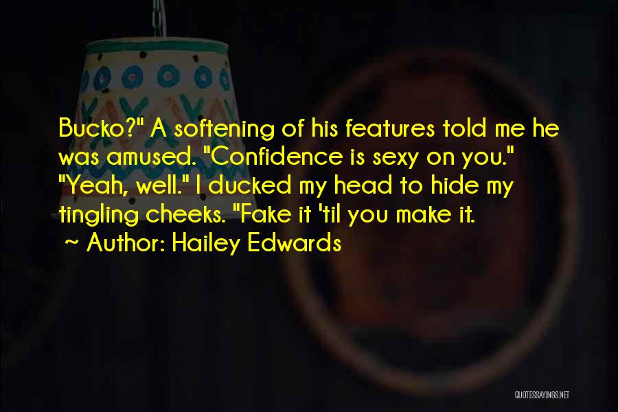 Tombentley Quotes By Hailey Edwards