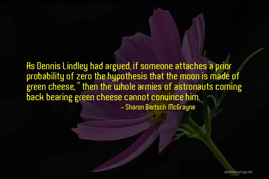 Tombola Nocturna Quotes By Sharon Bertsch McGrayne Tombola Nocturna Quotes By Sharon Bertsch McGrayne