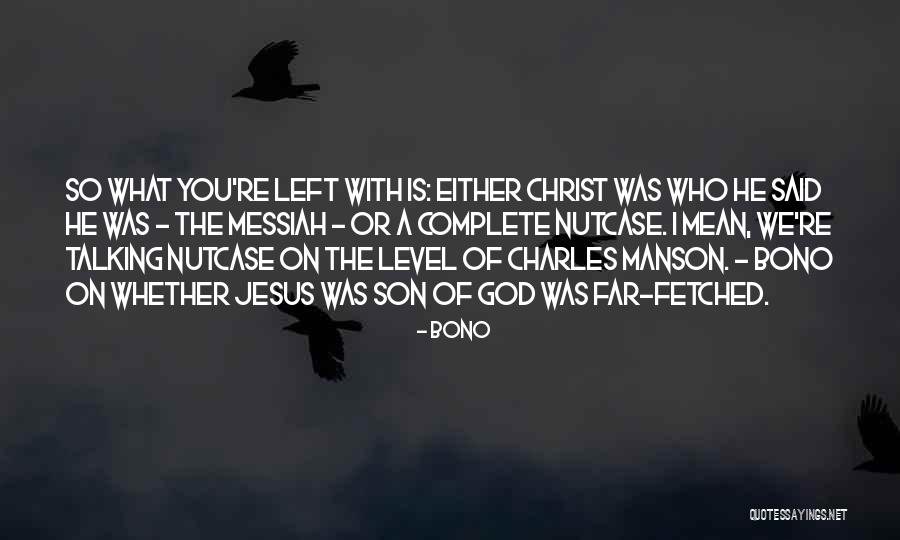 Tombolos Quotes By Bono Tombolos Quotes By Bono