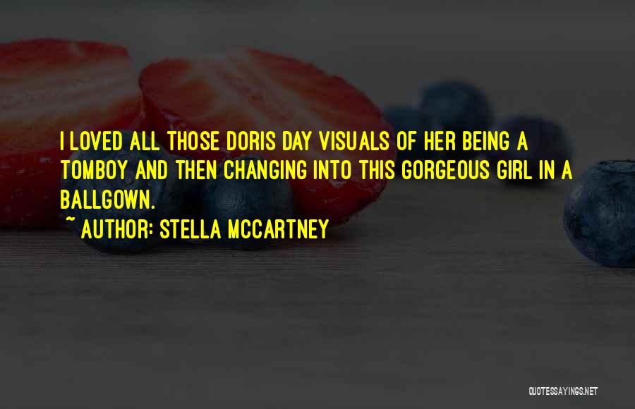 Tomboy Quotes By Stella McCartney