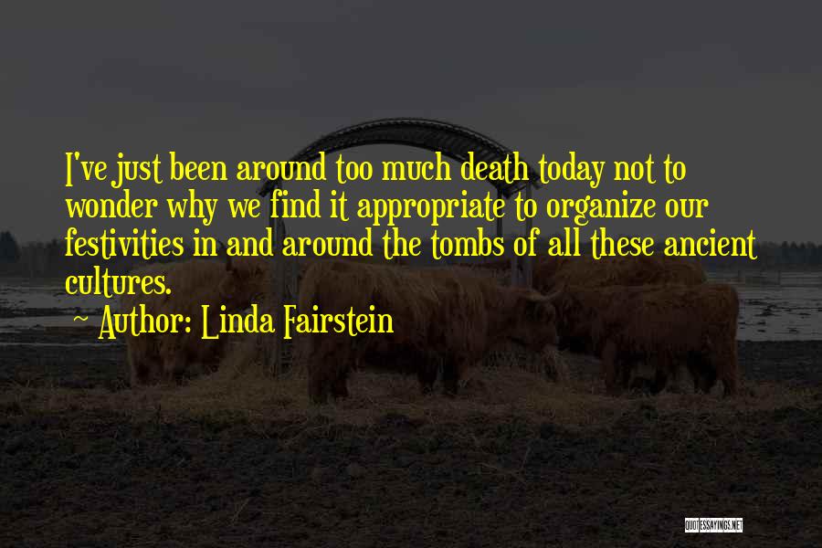 Tombs Quotes By Linda Fairstein