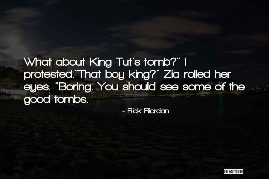 Tombs Quotes By Rick Riordan