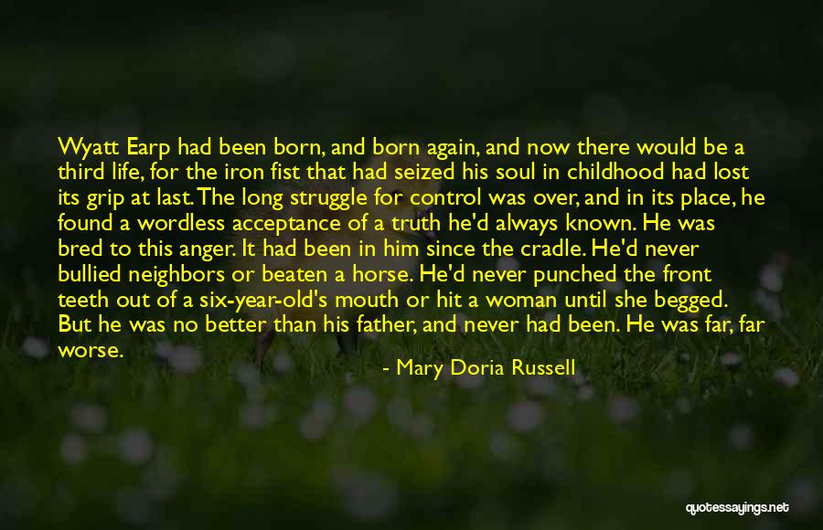 Tombstone Wyatt Earp Quotes By Mary Doria Russell Tombstone Wyatt Earp Quotes By Mary Doria Russell