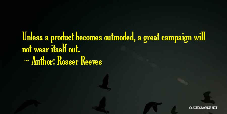 Tombstones For Graves Quotes By Rosser Reeves