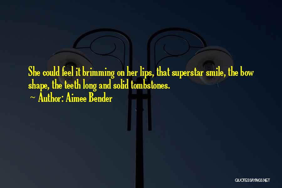 Tombstones Quotes By Aimee Bender