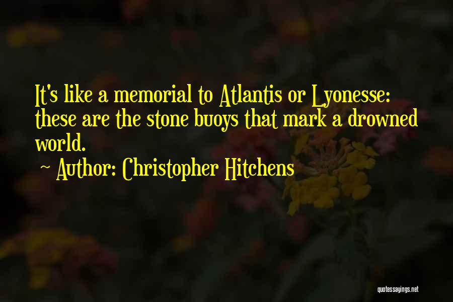 Tombstones Quotes By Christopher Hitchens