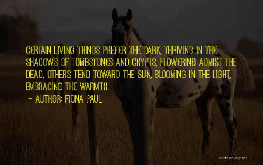 Tombstones Quotes By Fiona Paul