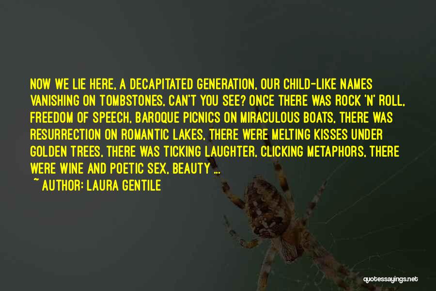 Tombstones Quotes By Laura Gentile