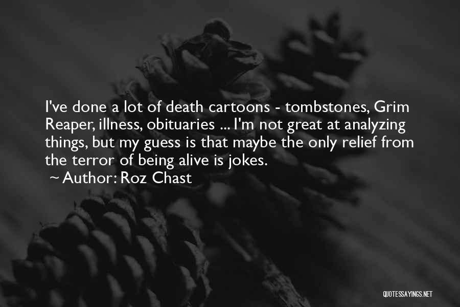 Tombstones Quotes By Roz Chast