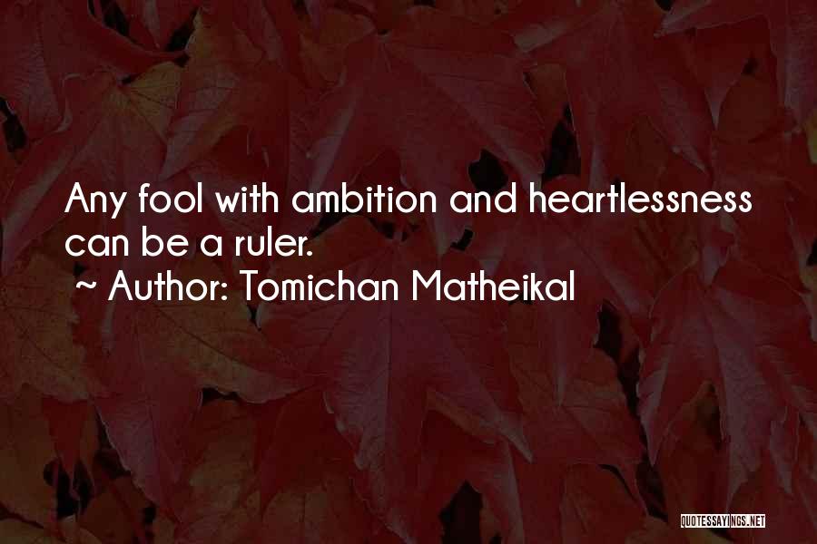 Tomichan Matheikal Quotes 1319544