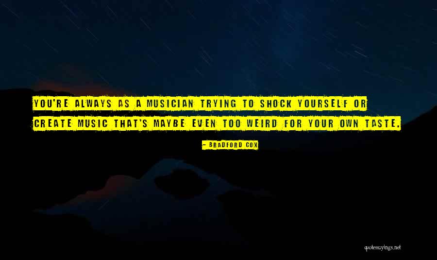 Tomicich Quotes By Bradford Cox Tomicich Quotes By Bradford Cox