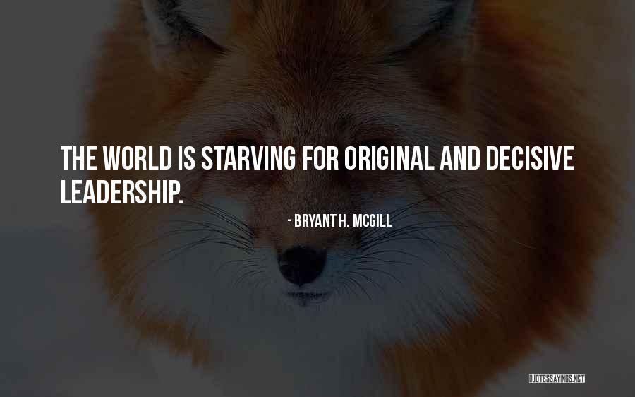 Tomimatsu Kazuo Quotes By Bryant H. McGill Tomimatsu Kazuo Quotes By Bryant H. McGill