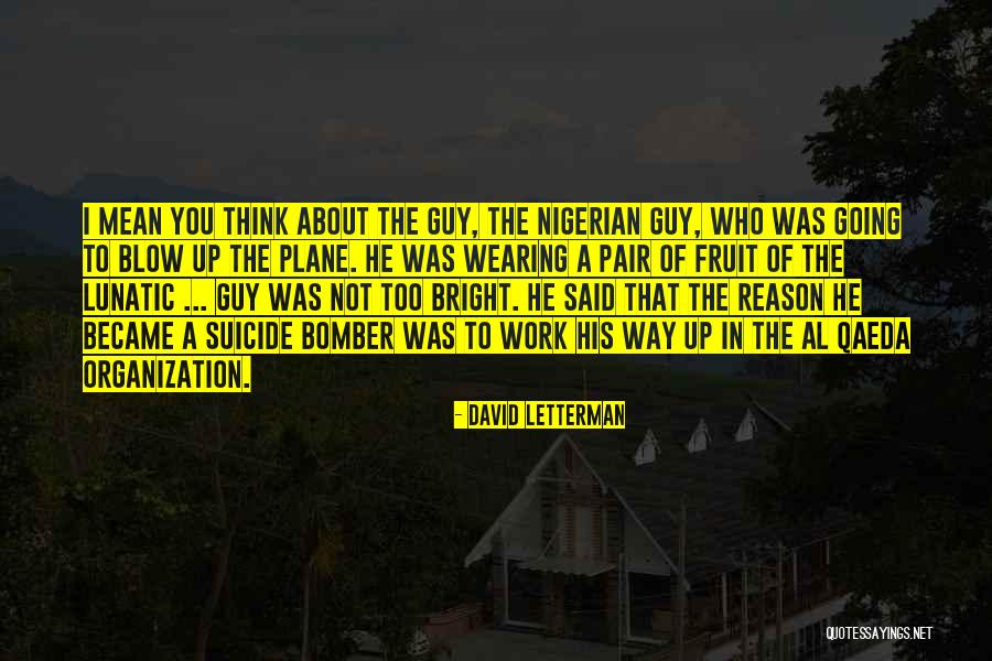 Tomimori Justin Quotes By David Letterman Tomimori Justin Quotes By David Letterman