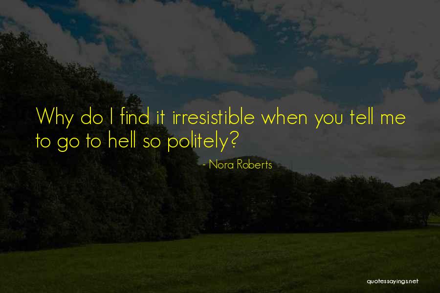 Tomino Restaurant Quotes By Nora Roberts Tomino Restaurant Quotes By Nora Roberts