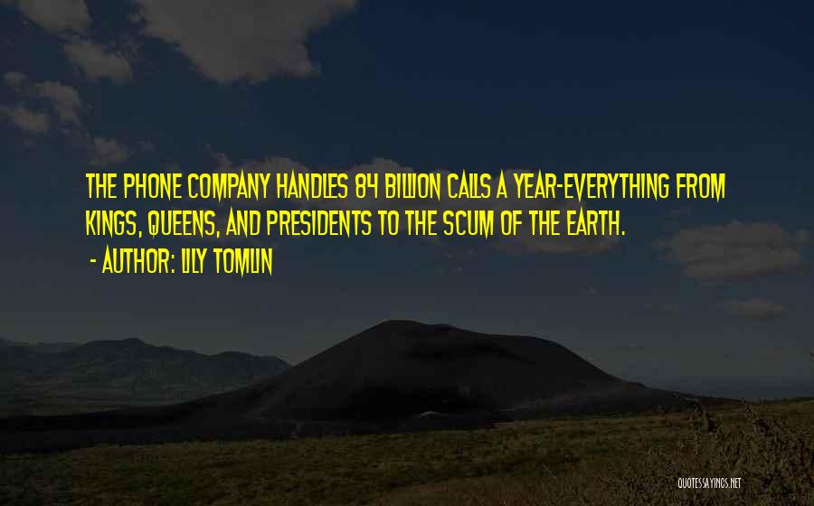 Tomlin Quotes By Lily Tomlin