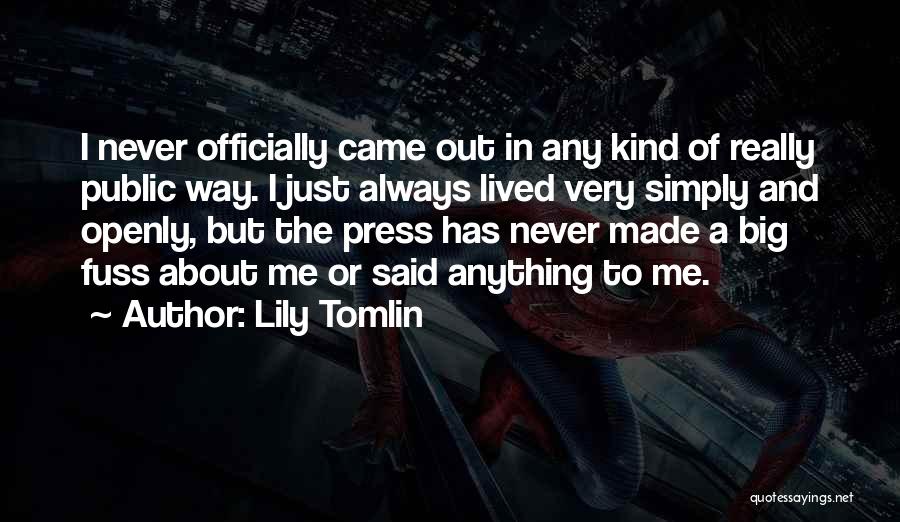 Tomlin Quotes By Lily Tomlin