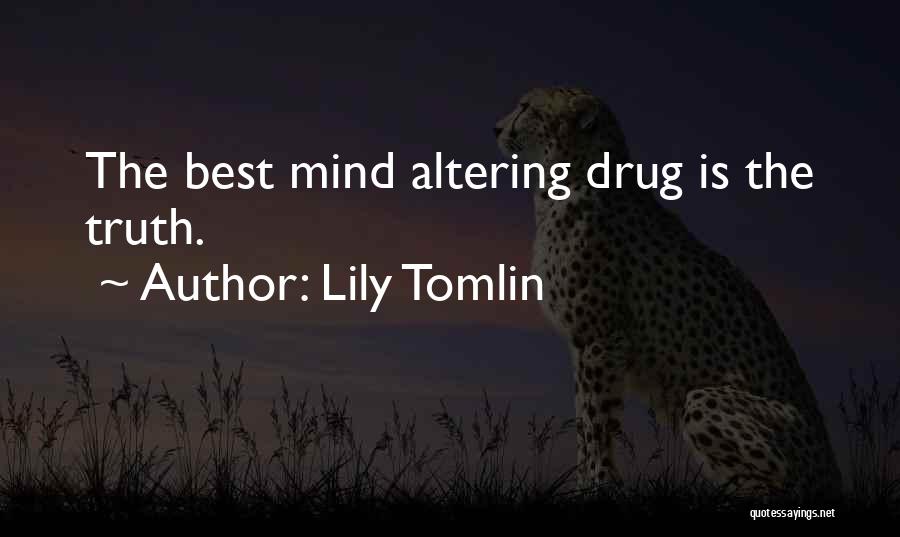 Tomlin Quotes By Lily Tomlin